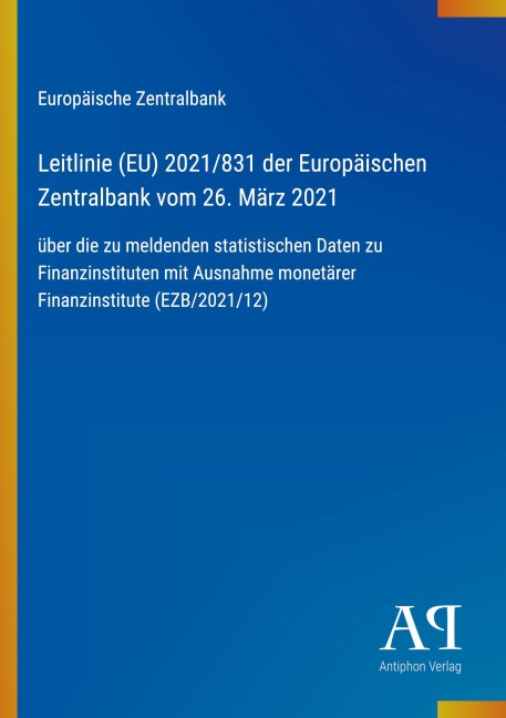 Leitlinie (EU) 2021/831 der Europäischen Zentralbank vom 26. März 2021 - Europäische Zentralbank