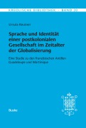 Cover-Bild zum Titel 'Sprache und Identität einer postkolonialen Gesellschaft im Zeitalter der Globalisierung' von 'Ursula Reutner'