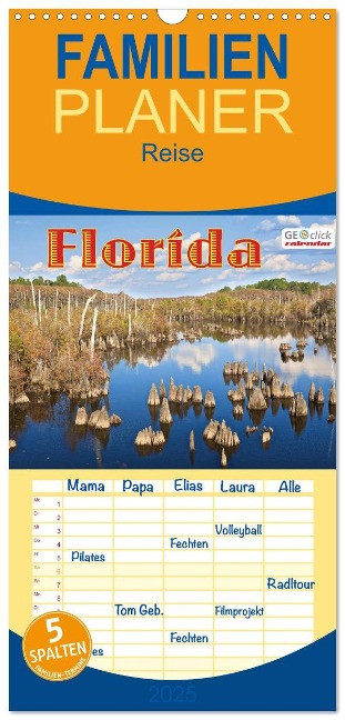 Familienplaner 2025 - GEOclick calendar: Florida mit 5 Spalten (Wandkalender, 21 x 45 cm) CALVENDO - Klaus Feske