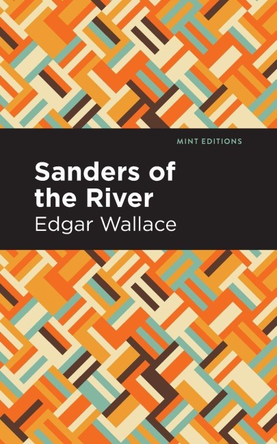 Sanders of the River - Edgar Wallace