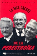 Cover-Bild zum Titel 'La face cachée de la perestroïka' von 'Giguere Monique Giguere'