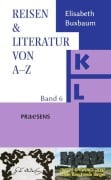 Cover-Bild zum Titel 'REISEN & LITERATUR VON A-Z' von 'Elisabeth Buxbaum'