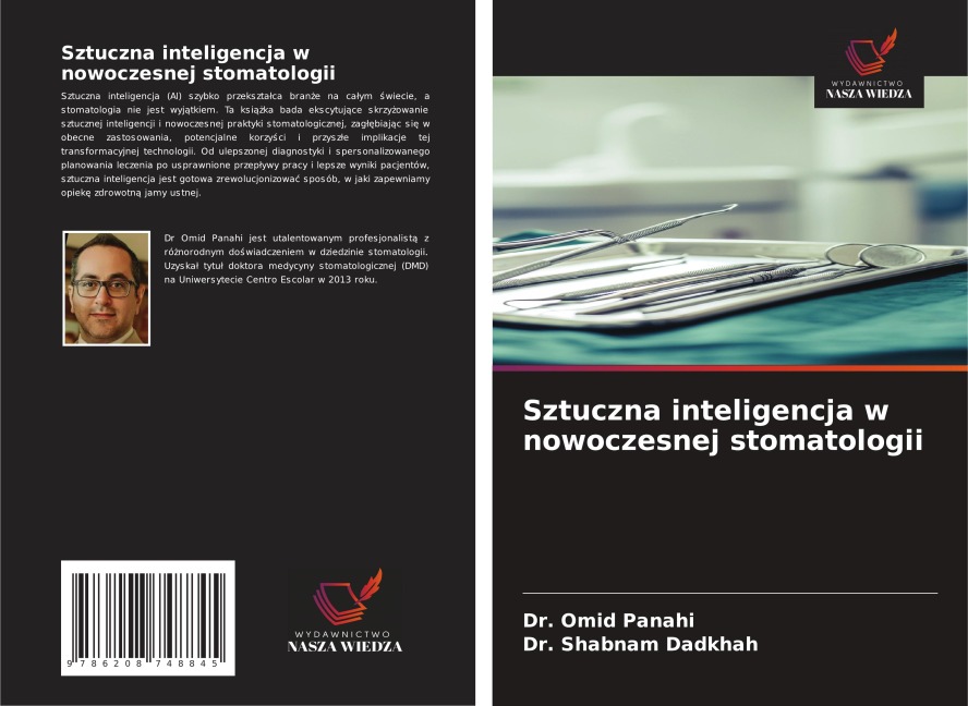 Sztuczna inteligencja w nowoczesnej stomatologii - Omid Panahi, Shabnam Dadkhah