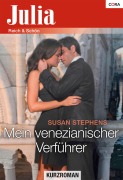 Cover-Bild zum Titel 'Mein veneziansicher Verführer' von 'Susan Stephens'