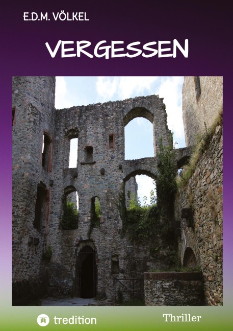 Vergessen - E. D. M. Völkel