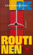 Cover-Bild zum Titel 'Die Routinen' von 'Son Lewandowski'