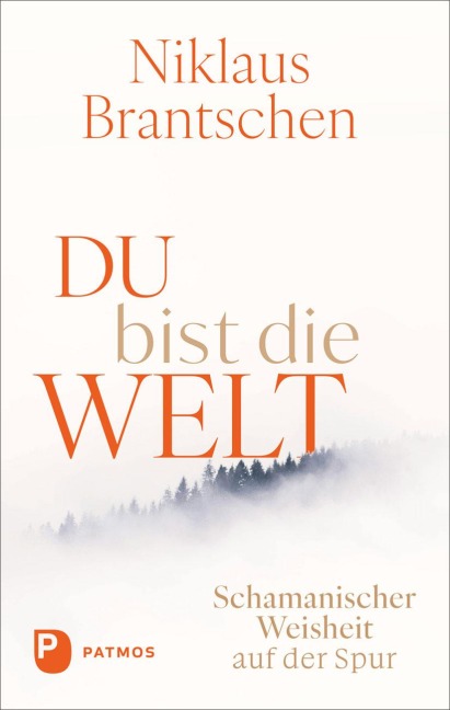 Du bist die Welt - Niklaus Brantschen