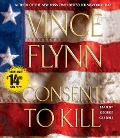Cover-Bild zum Titel 'Consent to Kill' von 'Vince Flynn'