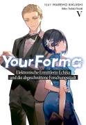 Cover-Bild zum Titel 'Your Forma Band 5: Elektronische Ermittlerin Echika und die abgeschnittene Forschungsstadt' von 'Mareho Kikuishi'