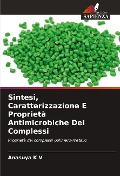Cover-Bild zum Titel 'Sintesi, Caratterizzazione E Proprietà Antimicrobiche Dei Complessi' von 'Anasuya K V'