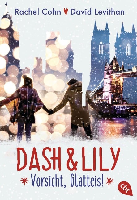 Dash & Lily - Vorsicht, Glatteis! - Rachel Cohn, David Levithan