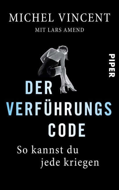 Der Verführungscode - Michel Vincent, Lars Amend