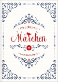 Cover-Bild zum Titel 'Grimms Märchen: Die schönsten Märchen der Gebrüder Grimm. Märchenbuch Sammlung für Kinder mit 35 Märchen.' von 'Gebrüder Grimm'