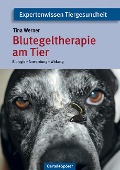 Cover-Bild zum Titel 'Blutegeltherapie am Tier' von 'Tina Werner'