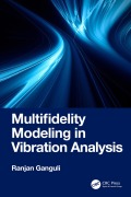 Cover-Bild zum Titel 'Multifidelity Modeling in Vibration Analysis' von 'Ranjan Ganguli'