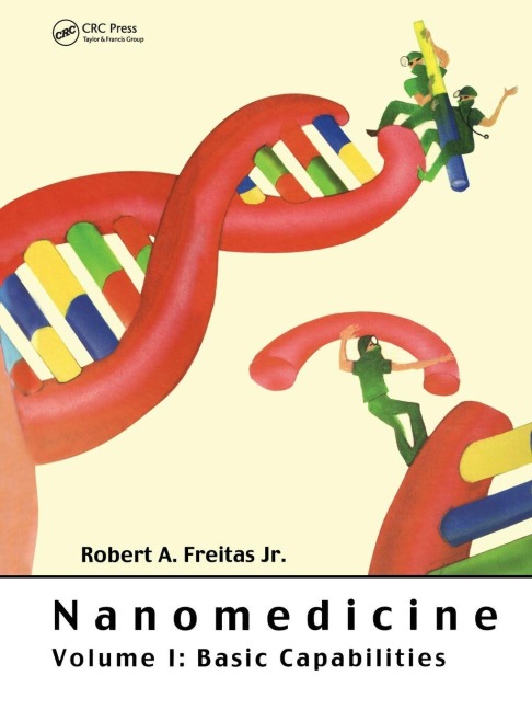 Nanomedicine, Volume I - Robert A. Freitas