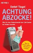 Achtung Abzocke! - Detlef Tiegel