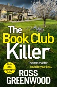 Cover-Bild zum Titel 'The Book Club Killer' von 'Ross Greenwood'
