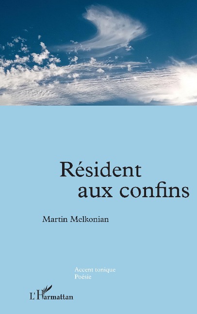 Résident aux confins - Melkonian