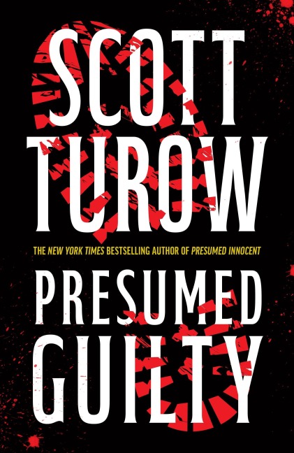 Presumed Guilty - Scott Turow