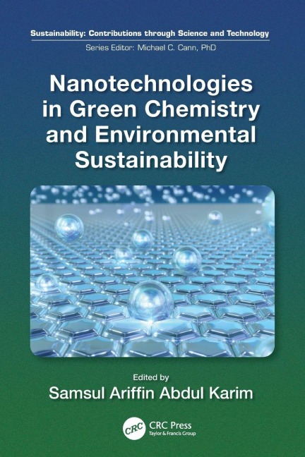 Nanotechnologies in Green Chemistry and Environmental Sustainability - 