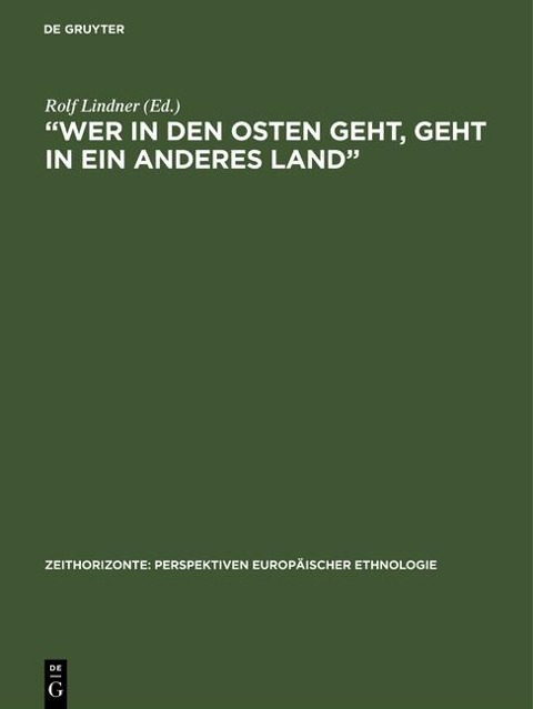 "Wer in den Osten geht, geht in ein anderes Land" - 
