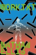 Cover-Bild zum Titel 'work.txt' von 'Nathan Ellis'