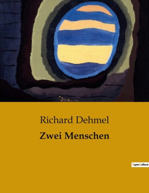 Zwei Menschen - Richard Dehmel