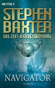 Die Zeit-Verschwörung 3: Navigator - Stephen Baxter