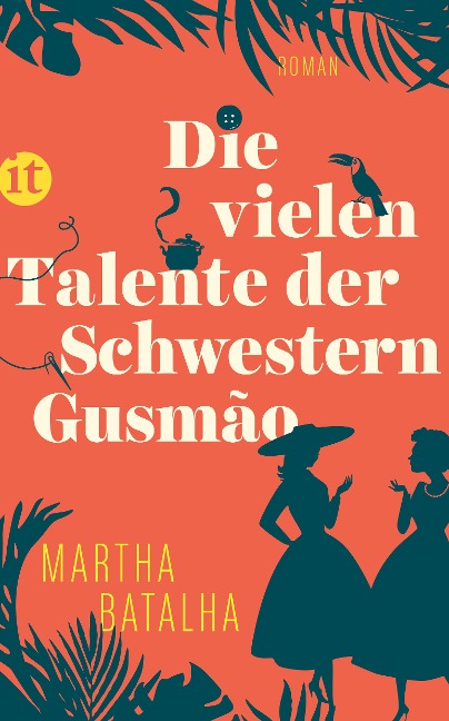 Die vielen Talente der Schwestern Gusmão - Martha Batalha