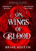 Cover-Bild zum Titel 'On Wings Of Blood' von 'Briar Boleyn'