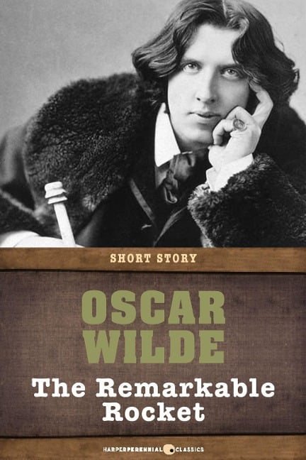 The Remarkable Rocket - Oscar Wilde