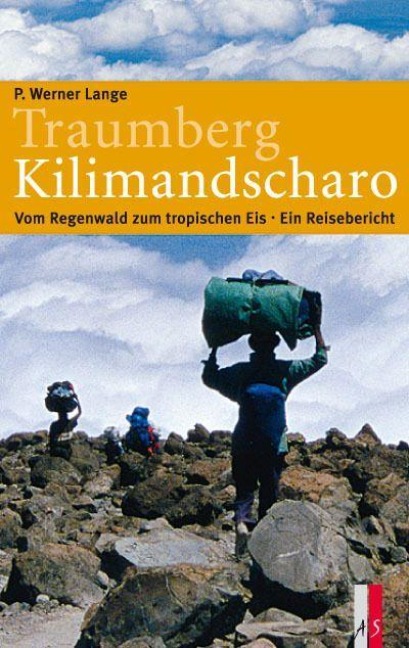 Traumberg Kilimandscharo - P. Werner Lange