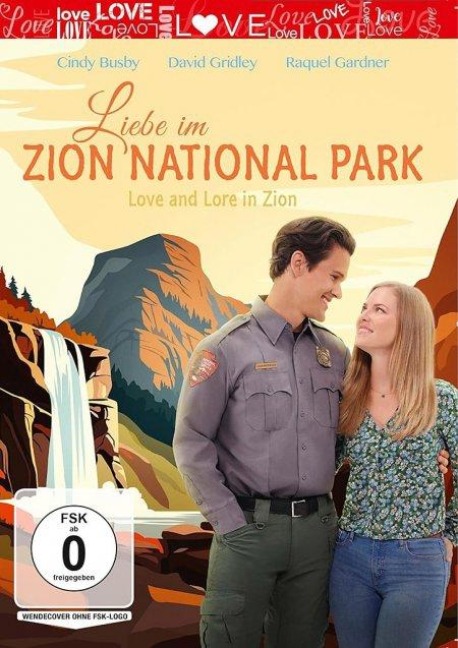 Liebe im Zion National Park - Jacob Cooney, Bryar Freed, Russ Howard Iii