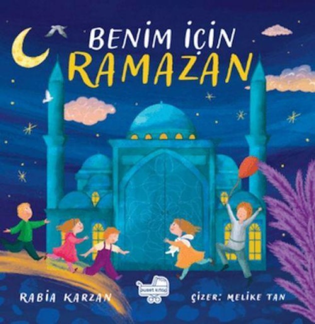 Benim Icin Ramazan - Rabia Karzan