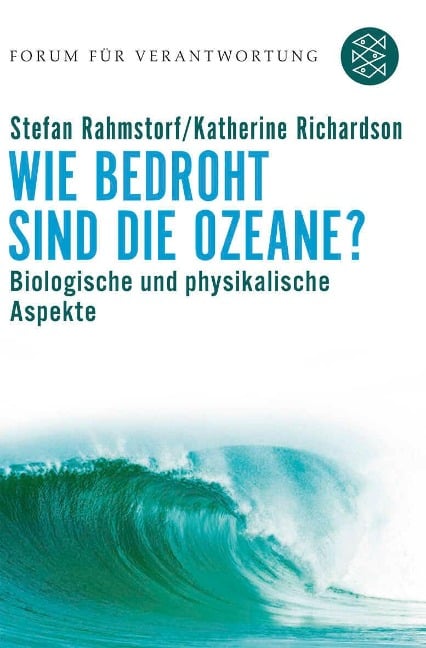 Wie bedroht sind die Ozeane? - Stefan Rahmstorf, Katherine Richardson