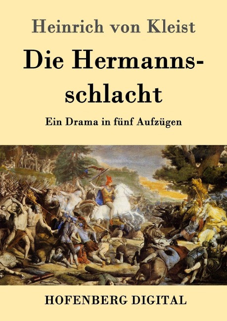 Die Hermannsschlacht - Heinrich Von Kleist