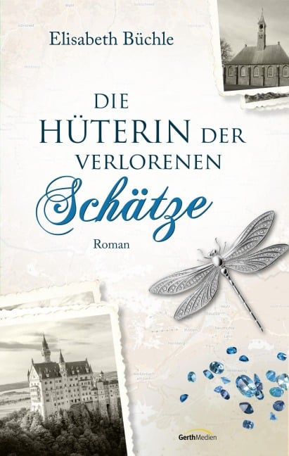 Die Hüterin der verlorenen Schätze - Elisabeth Büchle