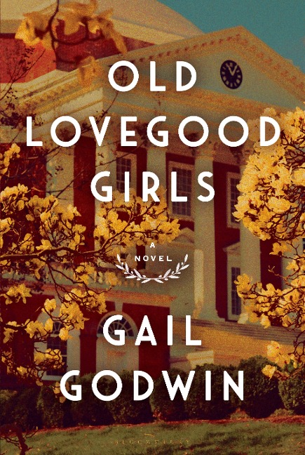 Old Lovegood Girls - Gail Godwin