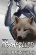 Wolfseed: Compelled - L. S. Prospero