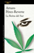 Cover-Bild zum Titel 'La Reina del Sur / The Queen of the South' von 'Arturo Perez-Reverte'