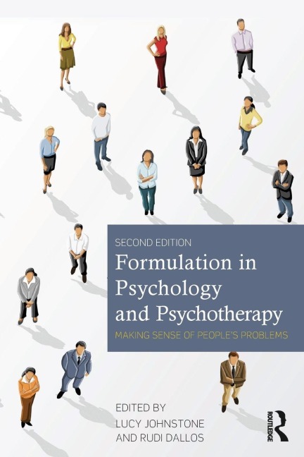 Formulation in Psychology and Psychotherapy - Lucy Johnstone, Rudi Dallos