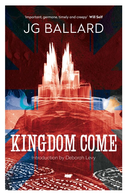Kingdom Come - J. G. Ballard
