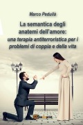 La semantica degli anatemi dell'amore - Marco Pedullà