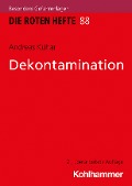 Cover-Bild zum Titel 'Dekontamination' von 'Andreas Kühar'