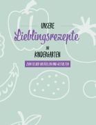 Cover-Bild zum Titel 'Meine Lieblingsrezepte im Kindergarten' von 'Sabrina Djogo'