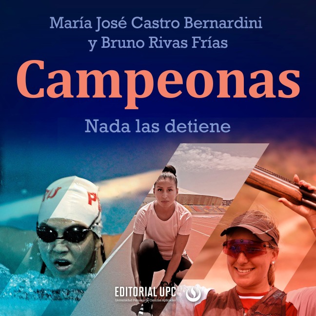 Campeonas. Nada las detiene - Bruno Rivas Frías, Bruno Rivas Frías