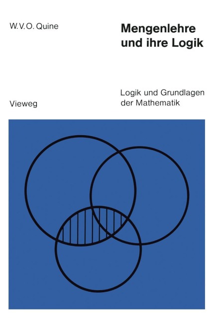 Mengenlehre und ihre Logik - Willard van Orman Quine