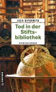 Cover-Bild zum Titel 'Tod in der Stiftsbibliothek' von 'Luca DiPorreta'