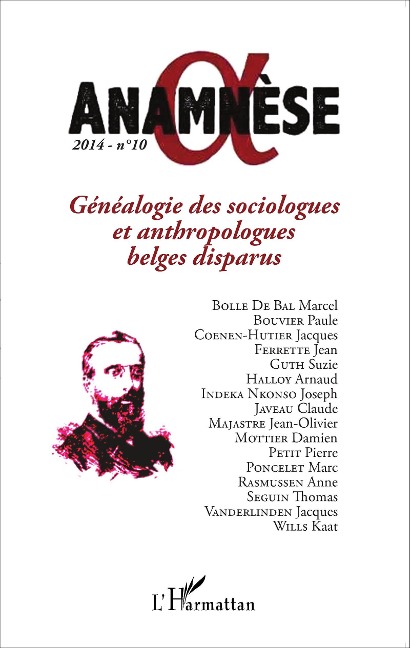 Généalogie des sociologues et anthropologues belges disparus - Suzie Guth, Claude Javeau, Paule Bouvier, Marc Poncelet, Jean-Olivier Majastre